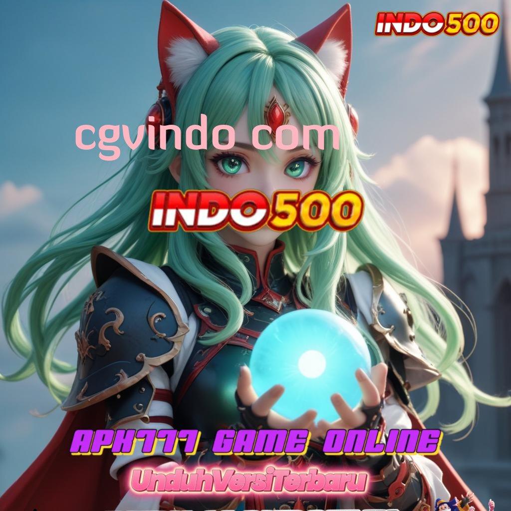 CGVINDO COM ➳ Apk Mesin Android Versi 7.9 Gacor