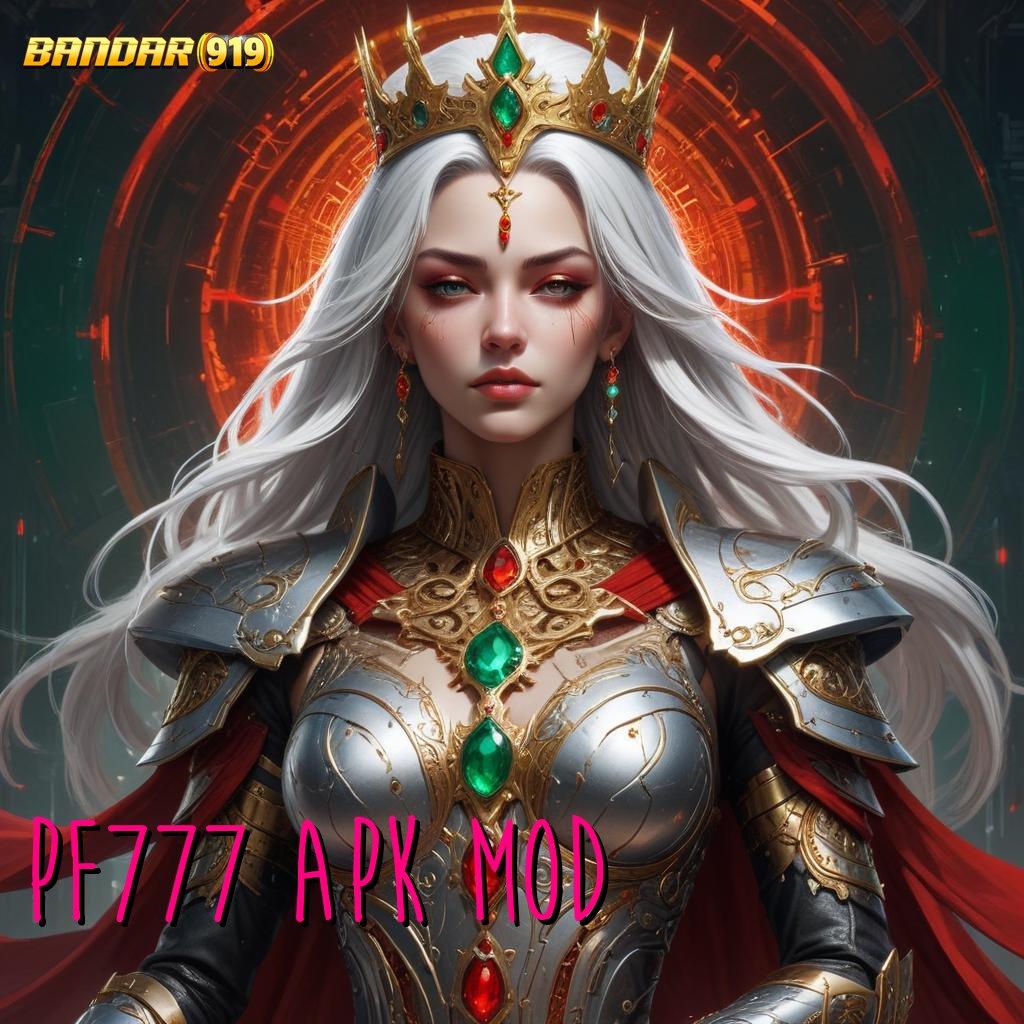 PF777 APK MOD ➤ emas dari uang receh