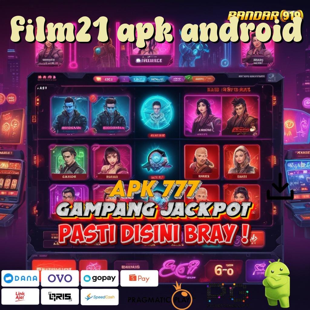 FILM21 APK ANDROID : Event Instan Bonus Kilat Prima