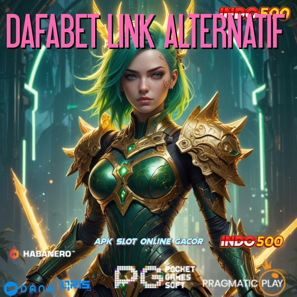 DAFABET LINK ALTERNATIF 💯 versi baru pasti untung!