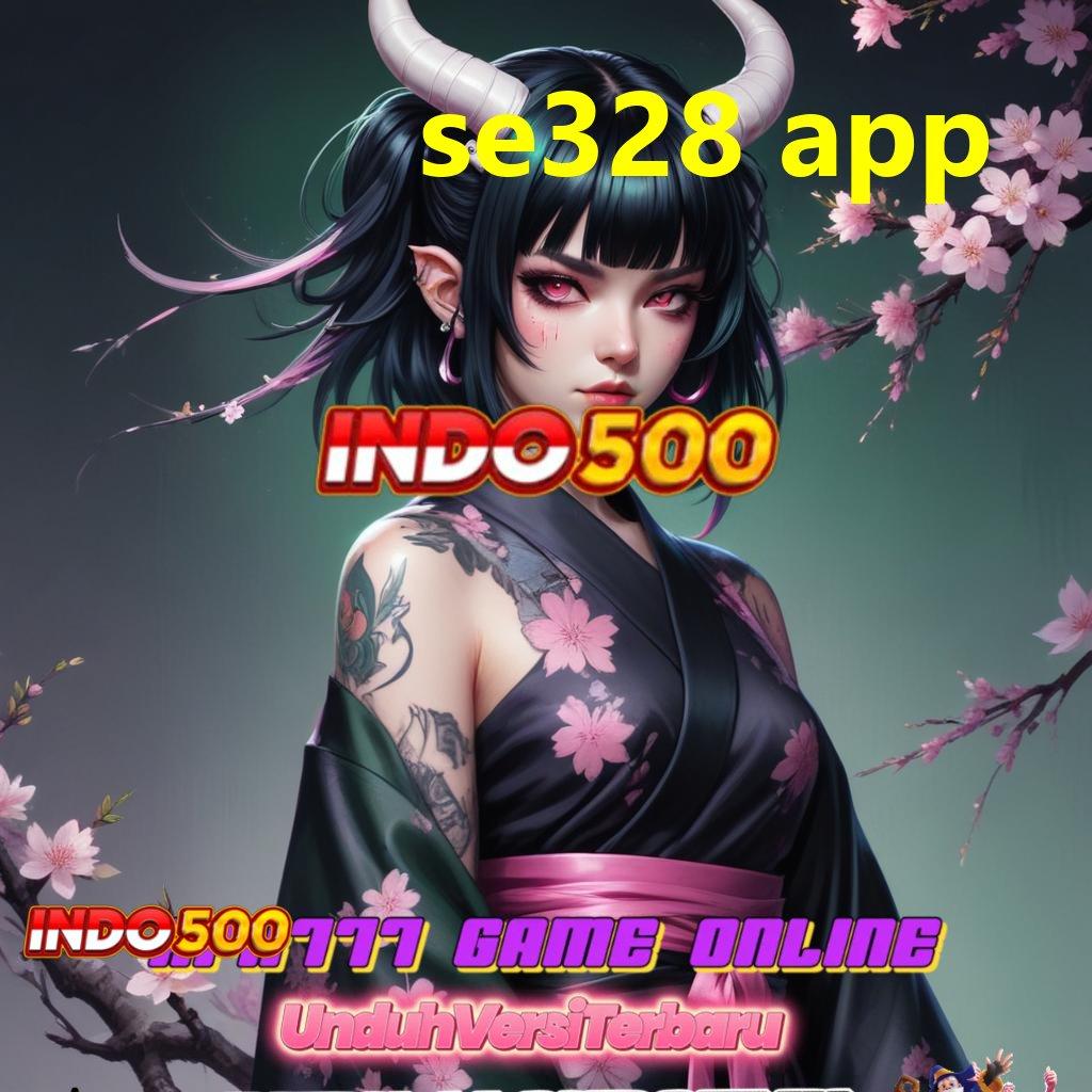 SE328 APP ⇏ Dp Bank Bsi Idr 5 APK Slot Idr 777 Versi Terkini 2025