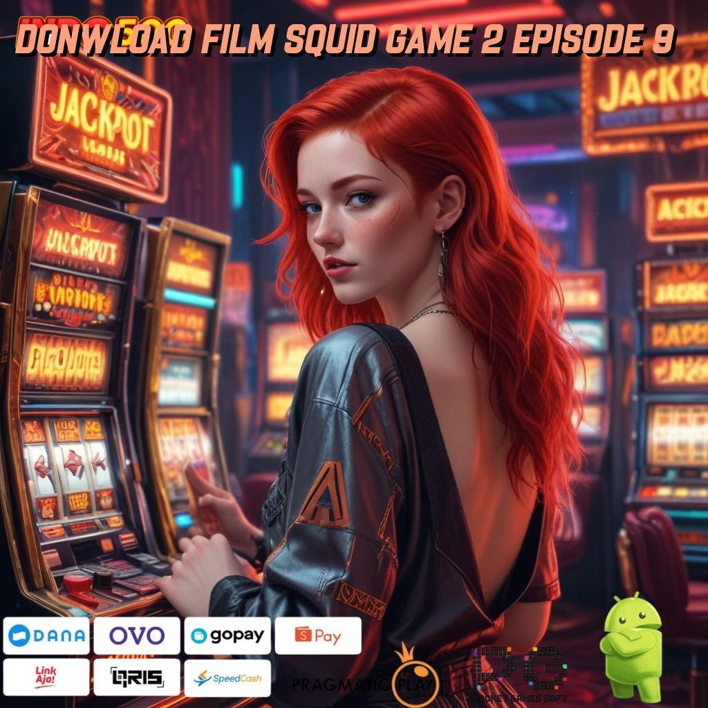 DONWLOAD FILM SQUID GAME 2 EPISODE 9 ⋗ fasilitas umum acara keajaiban tak terbatas