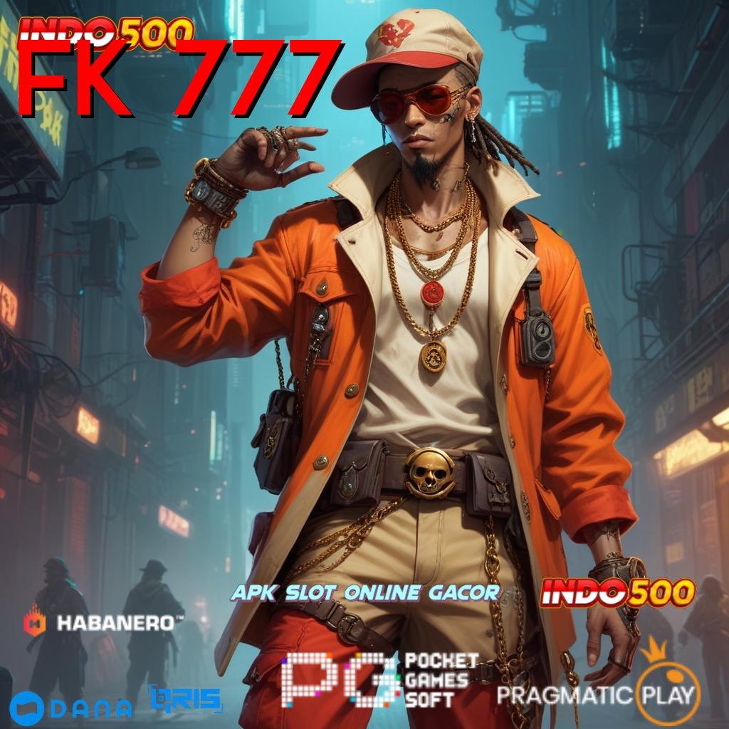 FK 777 🚀 Dp Pulsa 15 000 APK Slot Gacor 2025, Slotnya Berani!