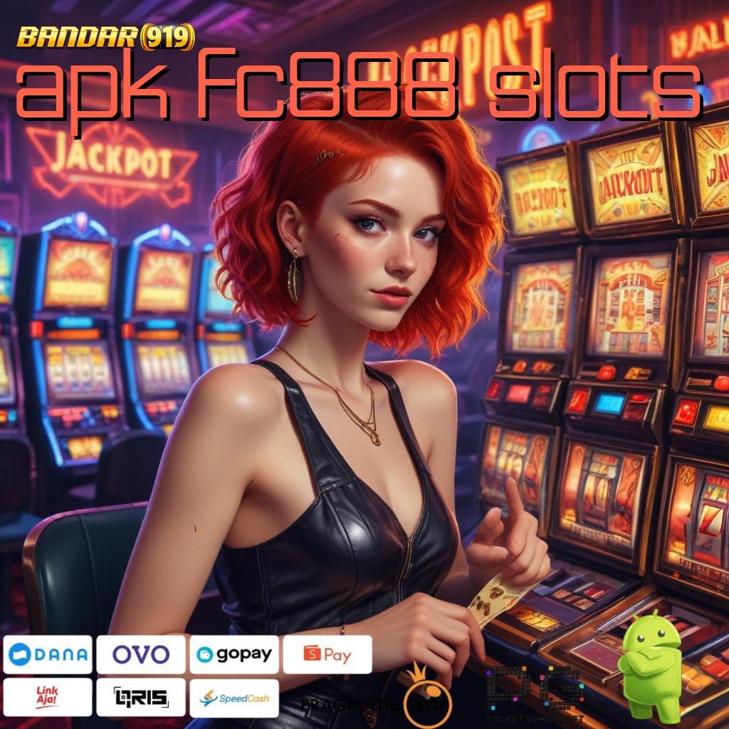 APK FC888 SLOTS > jembatan menuju peluang baru di android