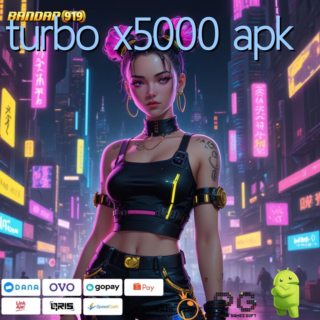 TURBO X5000 APK # Deposit Bni 5 000 Mainlah Cuan Selalu Siap Hadir