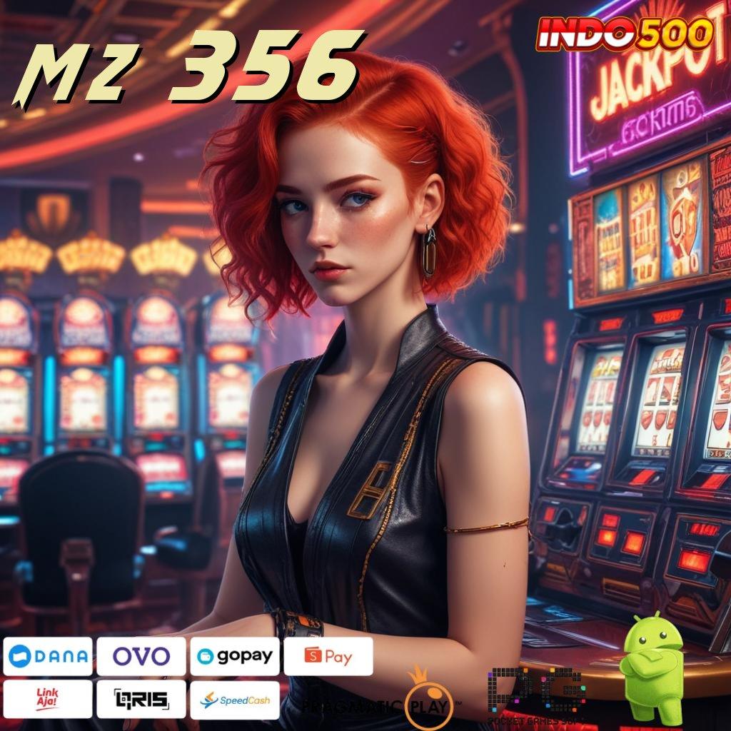 MZ 356 Aplikasi Terdepan Dengan Jackpot