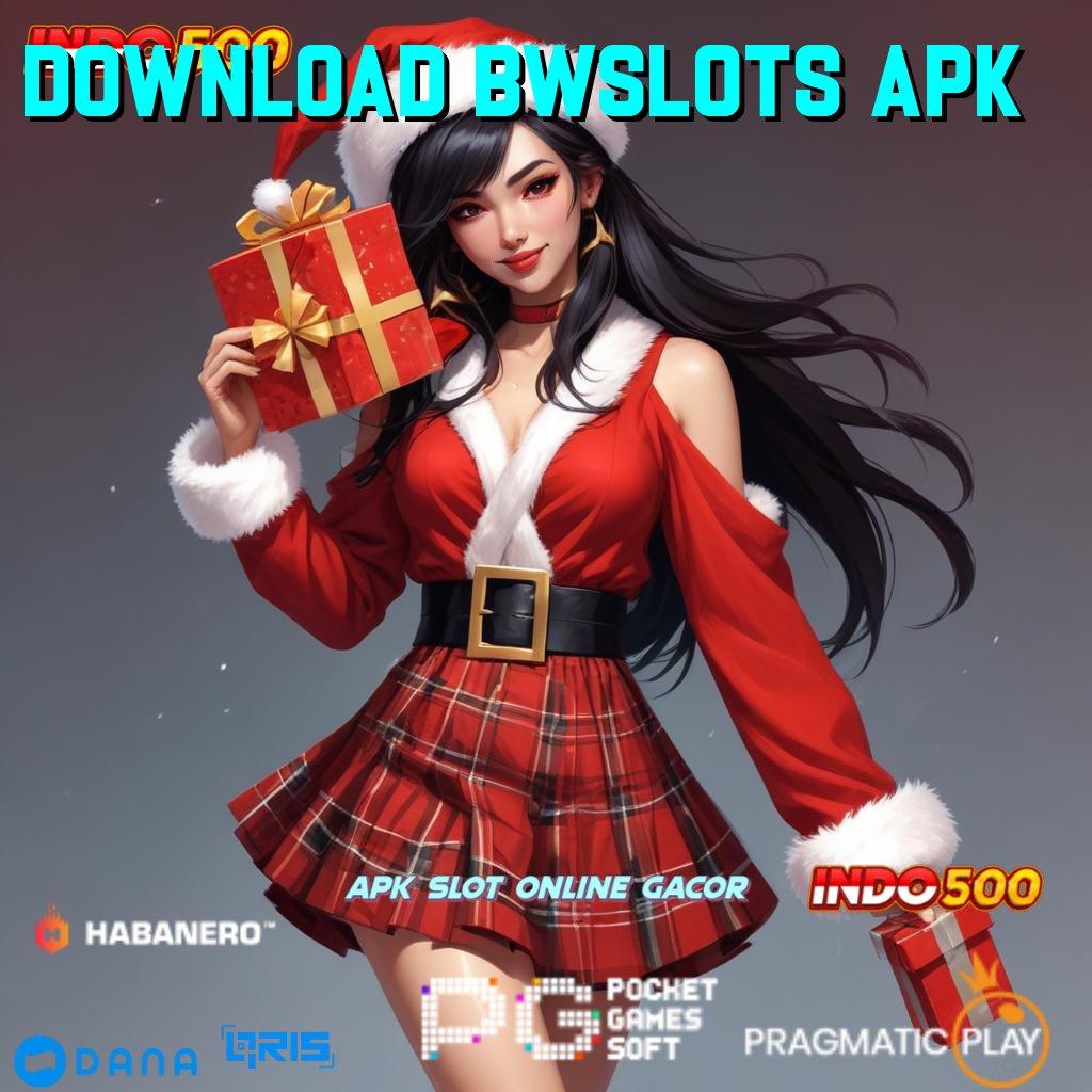 DOWNLOAD BWSLOTS APK 🎮 Jackpot Kaya Deposit Spesial Galeri