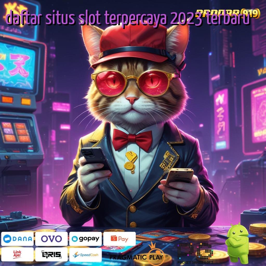 DAFTAR SITUS SLOT TERPERCAYA 2023 TERBARU , kolam hadiah dengan event seru tiap hari