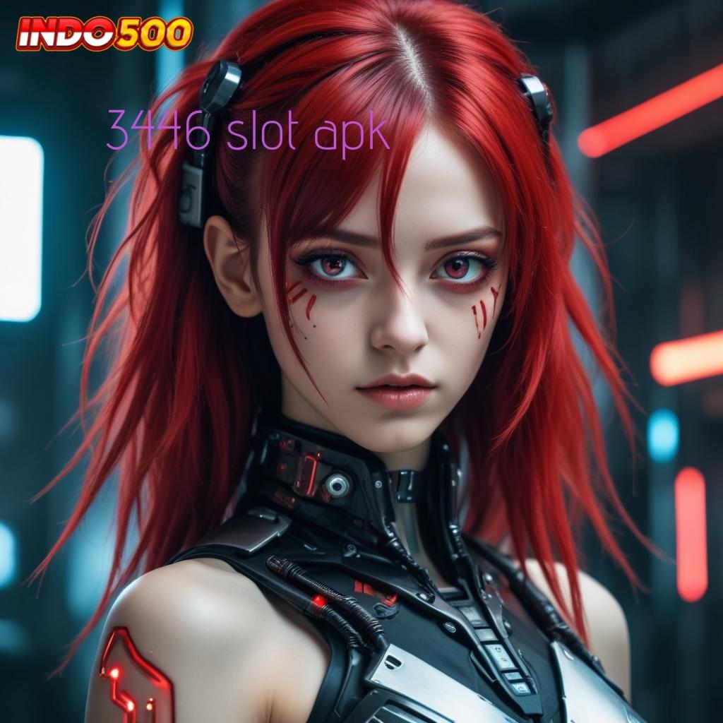 3446 SLOT APK 🔎 Hoki Mendadak Unduh Aja Dulu Baru Rasakan Sendiri