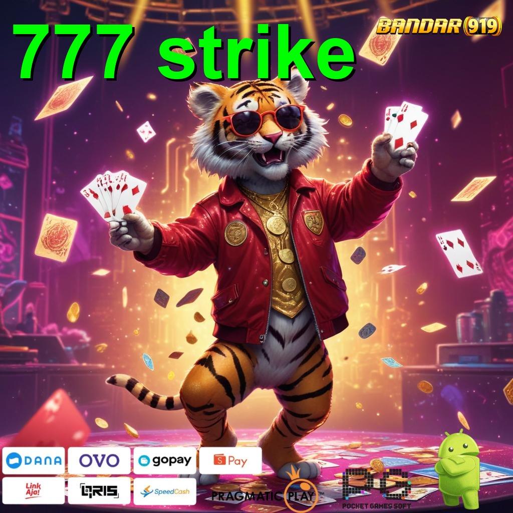 777 STRIKE , Ovo Depo Slot Tanpa Pembayaran Deposit Apk