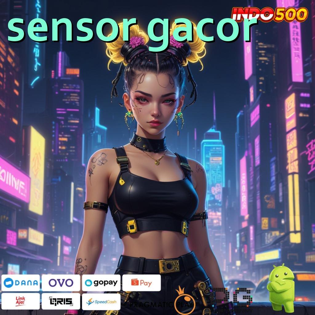 SENSOR GACOR Adaptif Peluang Format Terbaru Yang Inovatif