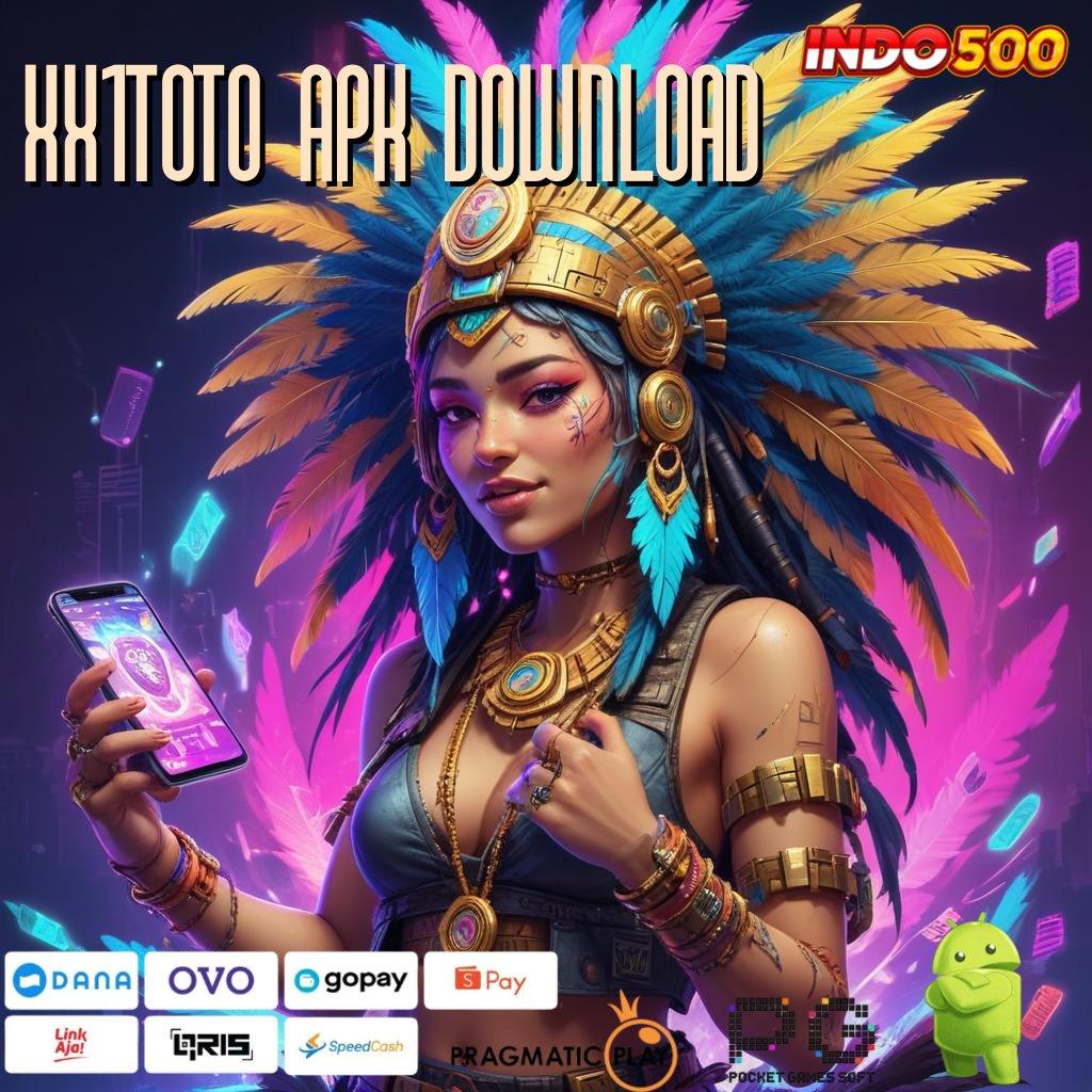 XX1TOTO APK DOWNLOAD Versi Jackpot Tanpa Potongan