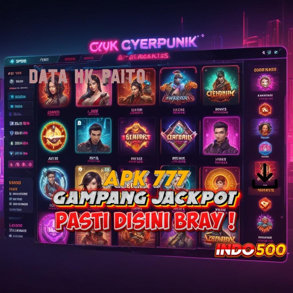 DATA HK PAITO 🥇 Pembaruan APK Bonus Harian Jalur