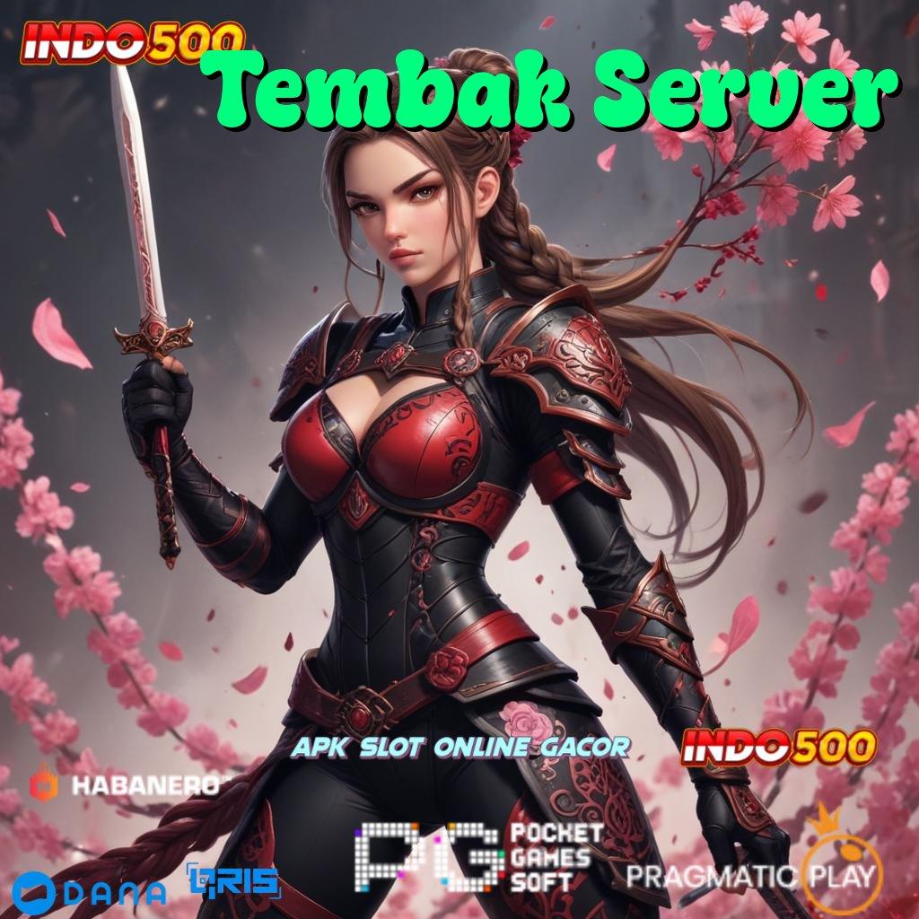 Tembak Server