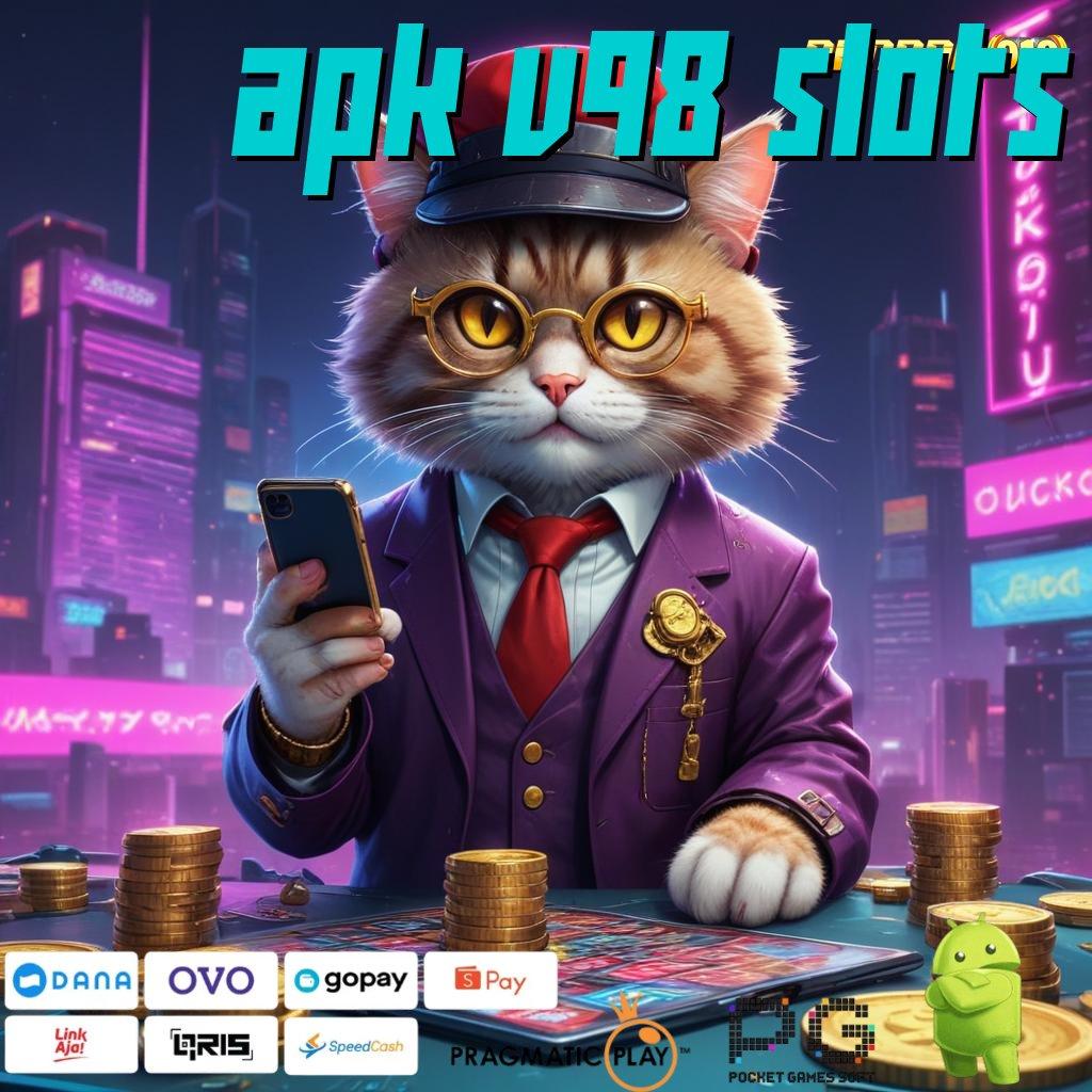 APK V98 SLOTS > (Versi New) 4.0 Robot Canggih Siap Menginspirasi