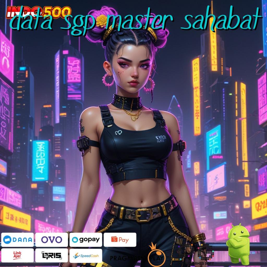 DATA SGP MASTER SAHABAT slot maxwin langsung ke gopay dalam sekejap