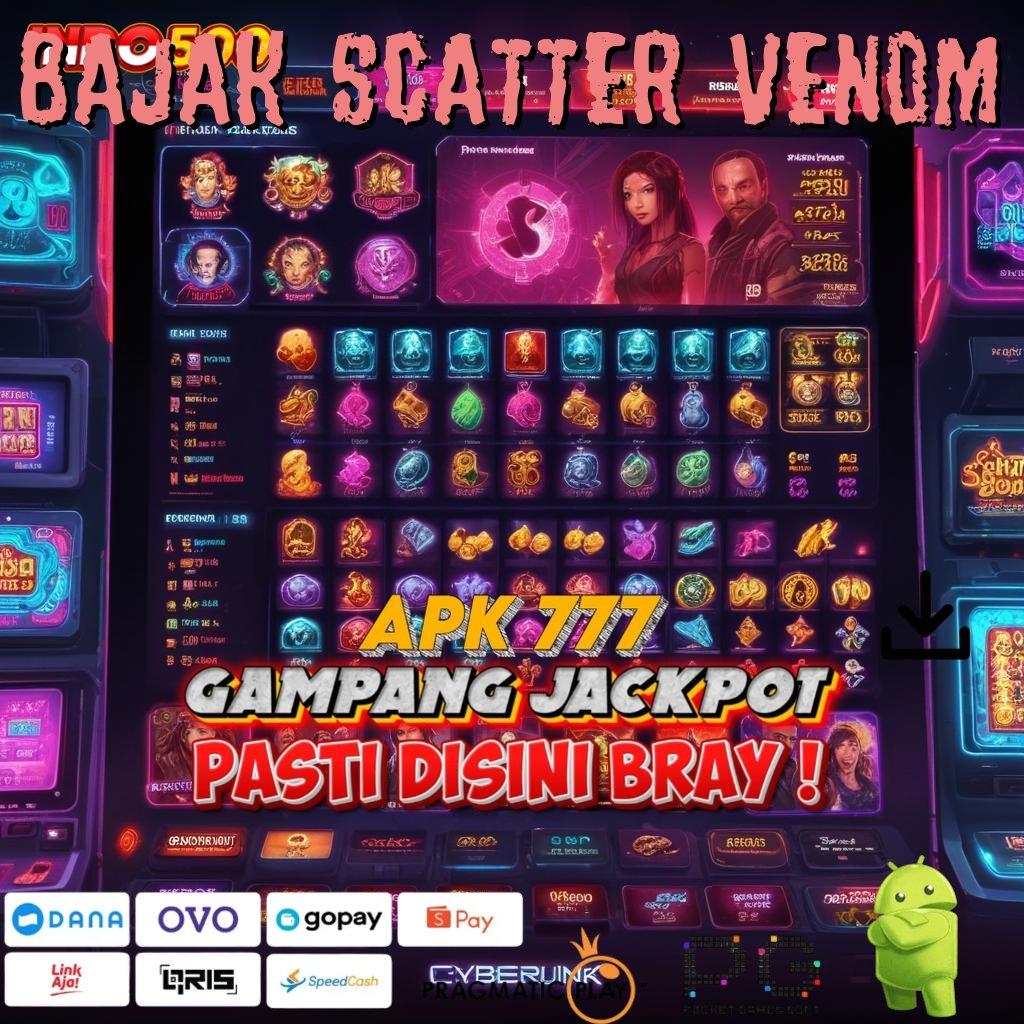 BAJAK SCATTER VENOM , Indonesia Si Raja RTP 100 Bonus Awal, Bebas IP