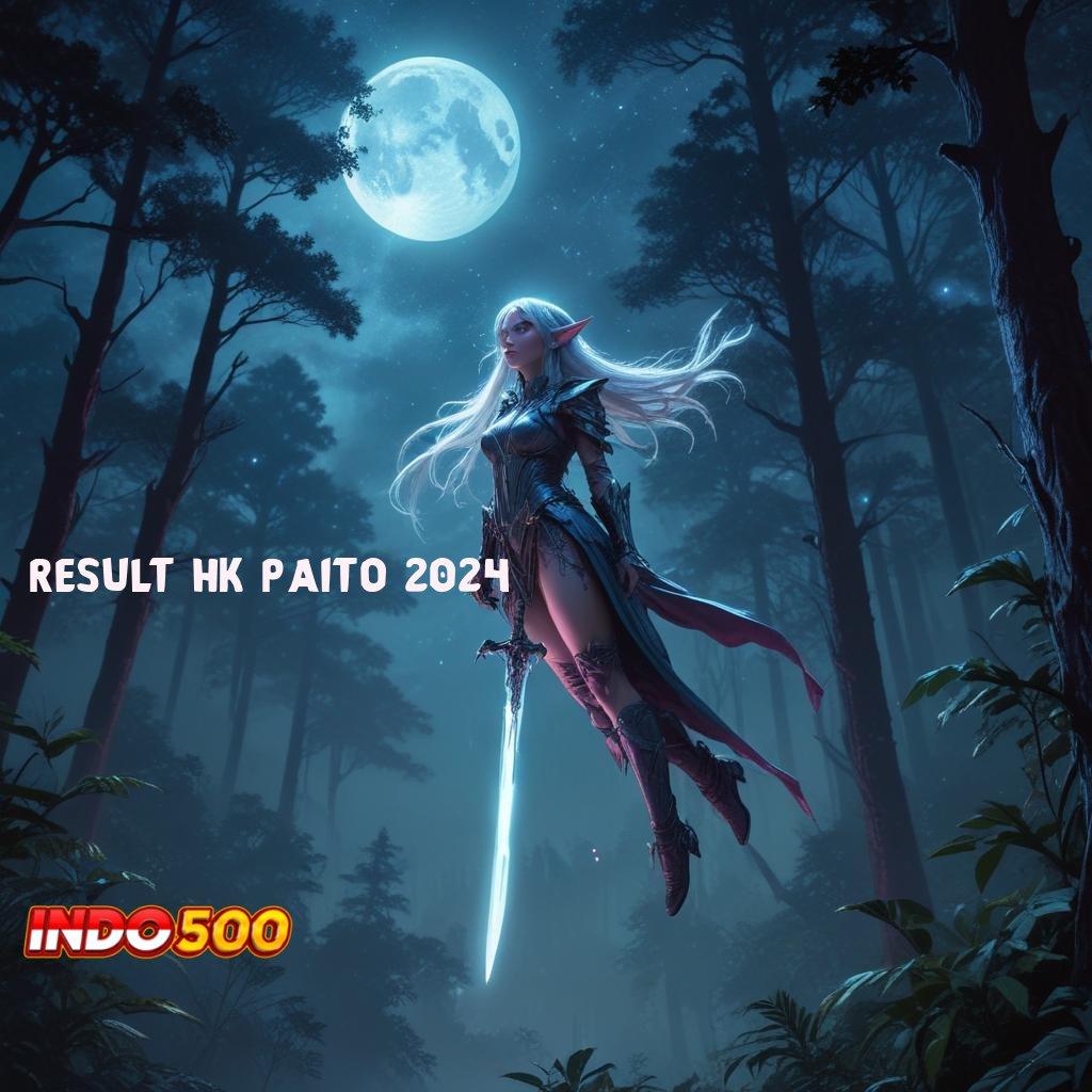 RESULT HK PAITO 2024 Andal RTP Download Apk Android Versi Penuh