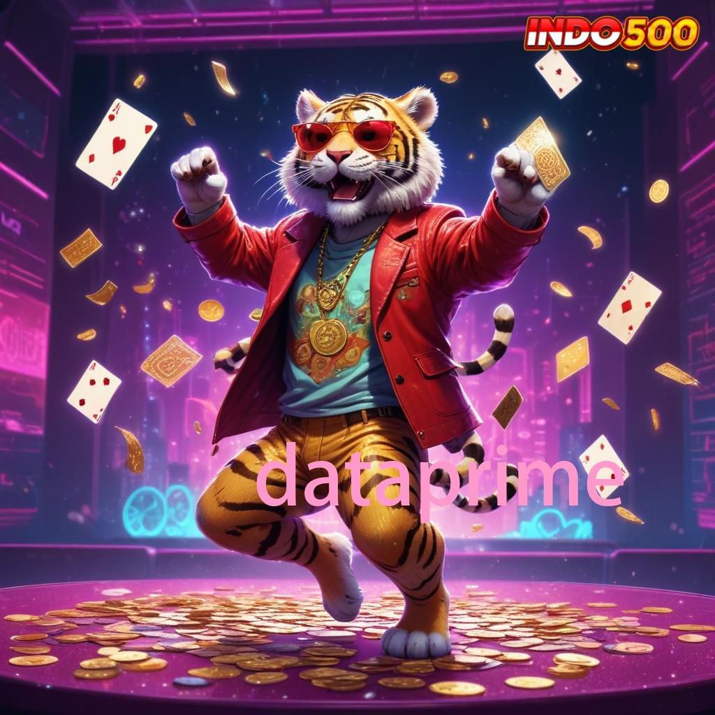 DATAPRIME → jembatan menuju jackpot dengan sistem canggih