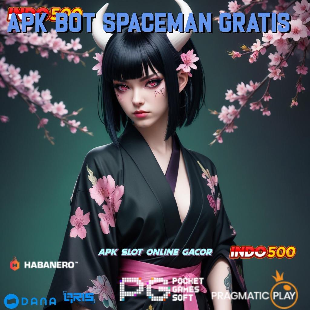 APK BOT SPACEMAN GRATIS ↪ momen emas dan keberuntungan