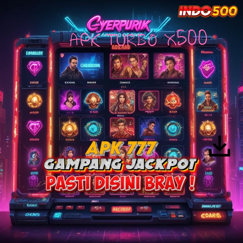 APK TURBO X500 gambaran digital dengan apk jackpot langsung wd