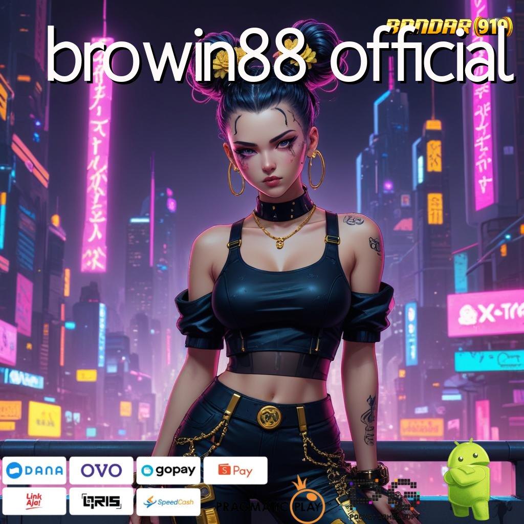 BROWIN88 OFFICIAL , game android (Versi New) paling modern langsung unduh