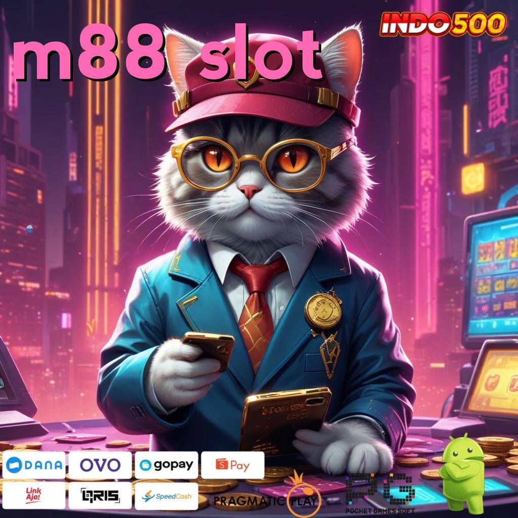 M88 SLOT Dp Bni 10000 100 Bonus Awal Bebas IP