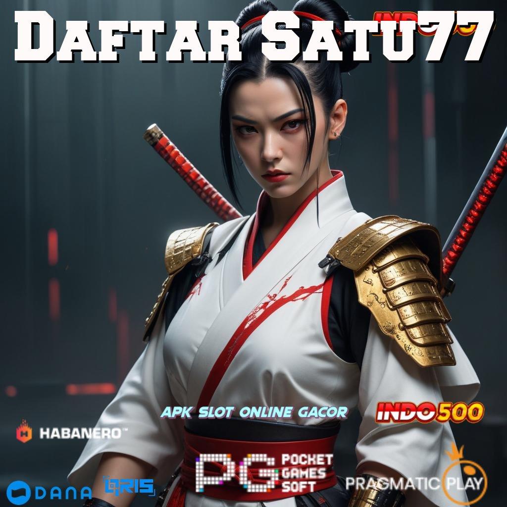 Daftar Satu77