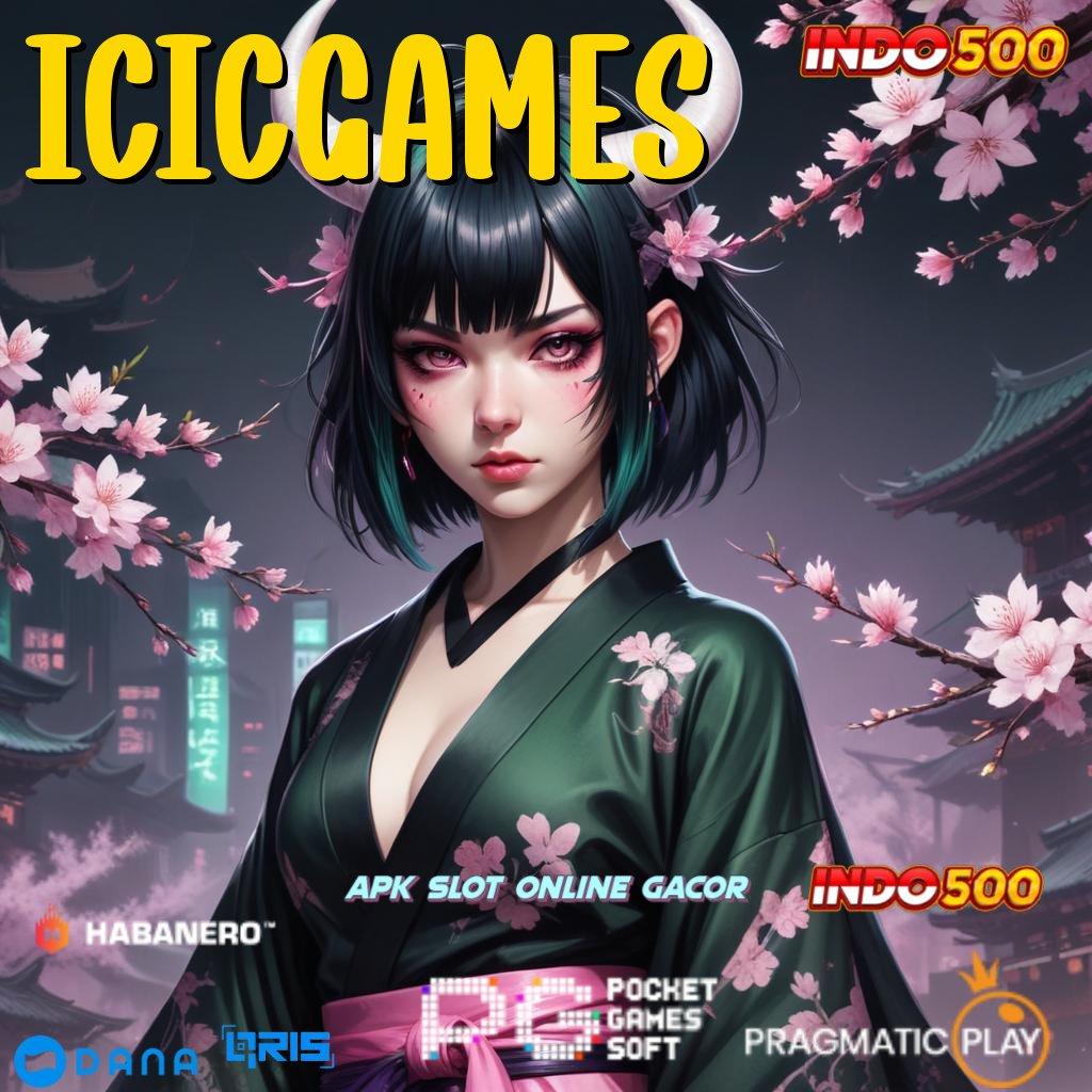 ICICGAMES ➤ akses data mudah