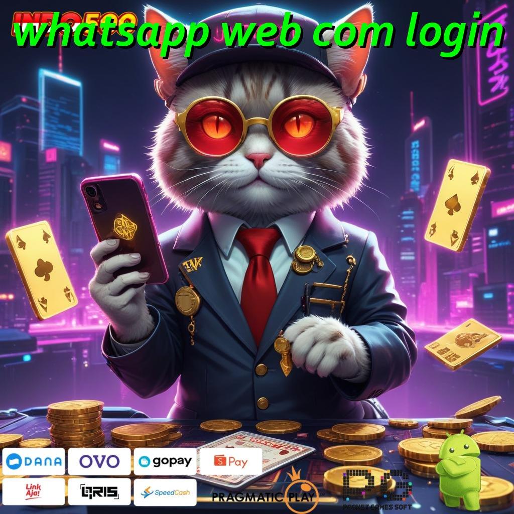 WHATSAPP WEB COM LOGIN Pembaruan APK Event Bonus Gratis Tumpuan