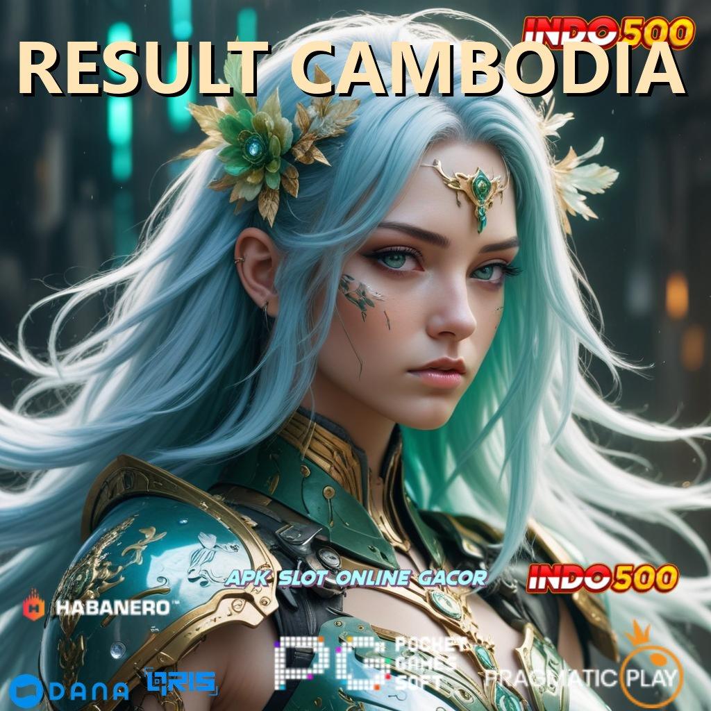 RESULT CAMBODIA ➤ menang terjamin kesuksesan menanti