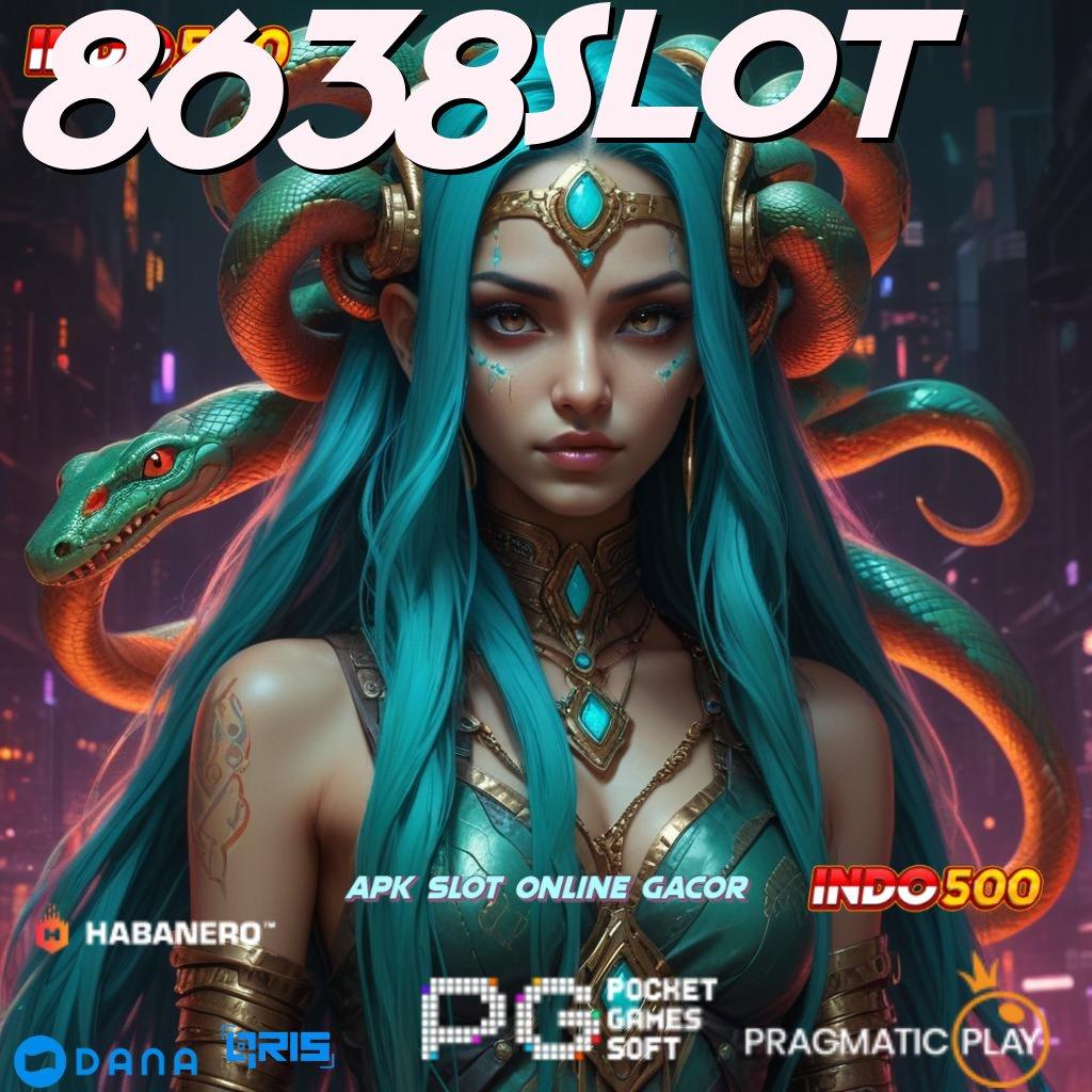 8638SLOT 🔥 Depo Mandiri 10rb APK Gacor 2025, Menang Banyak!