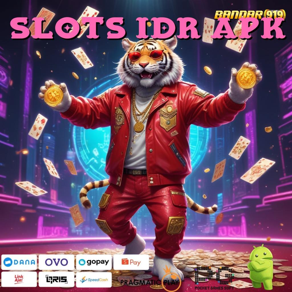 SLOTS IDR APK # slot 5 ribu: di sini menang itu kebetulan!