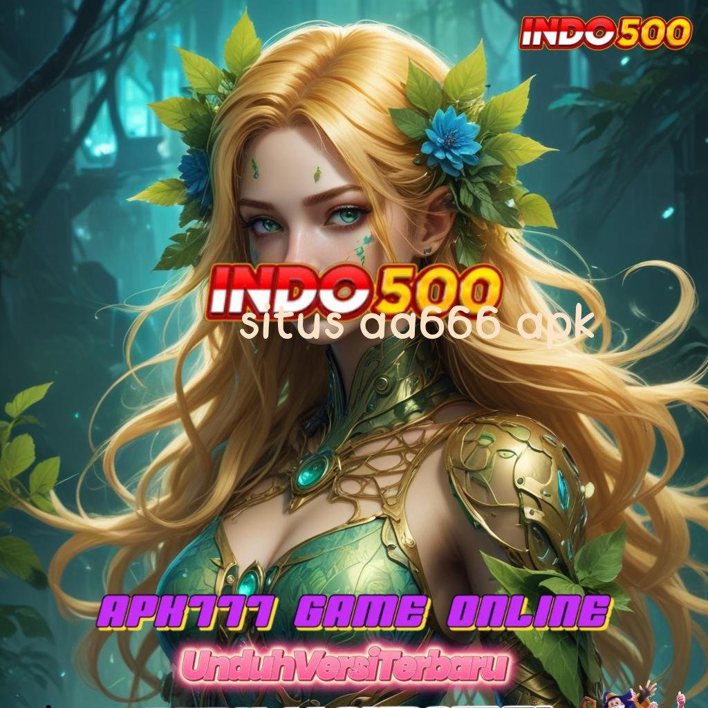 SITUS AA666 APK ♒ pembaruan yang signifikan