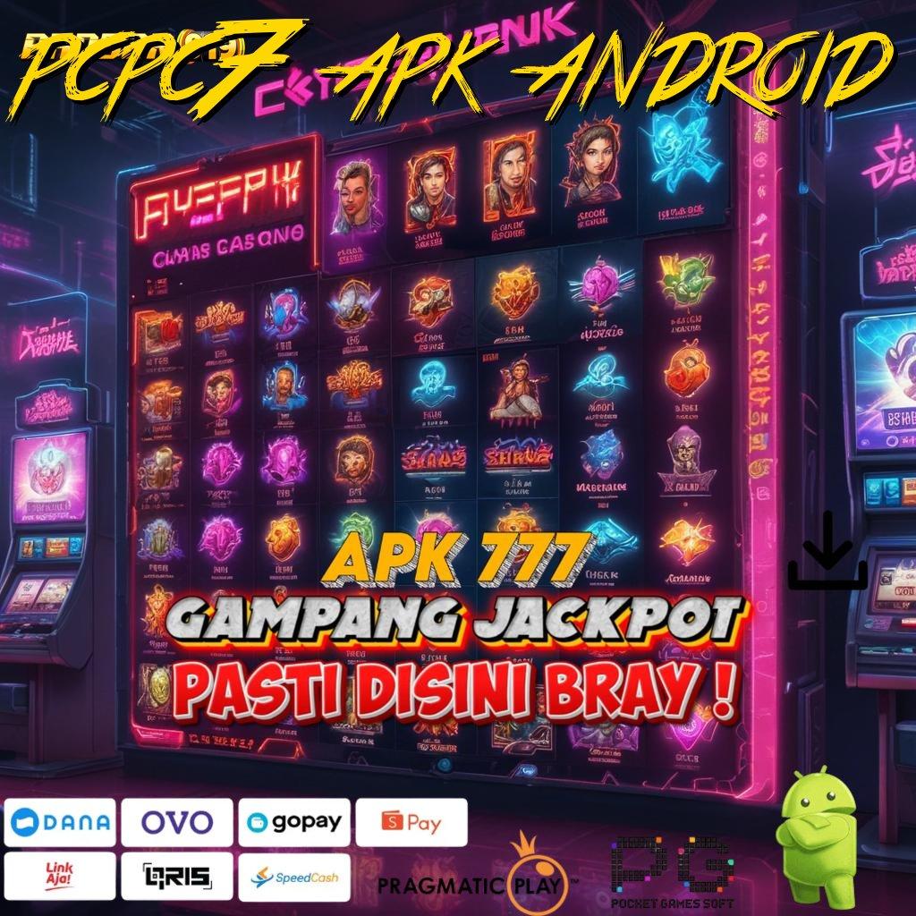 PCPC7 APK ANDROID : pengusaha selalu ambisi utama