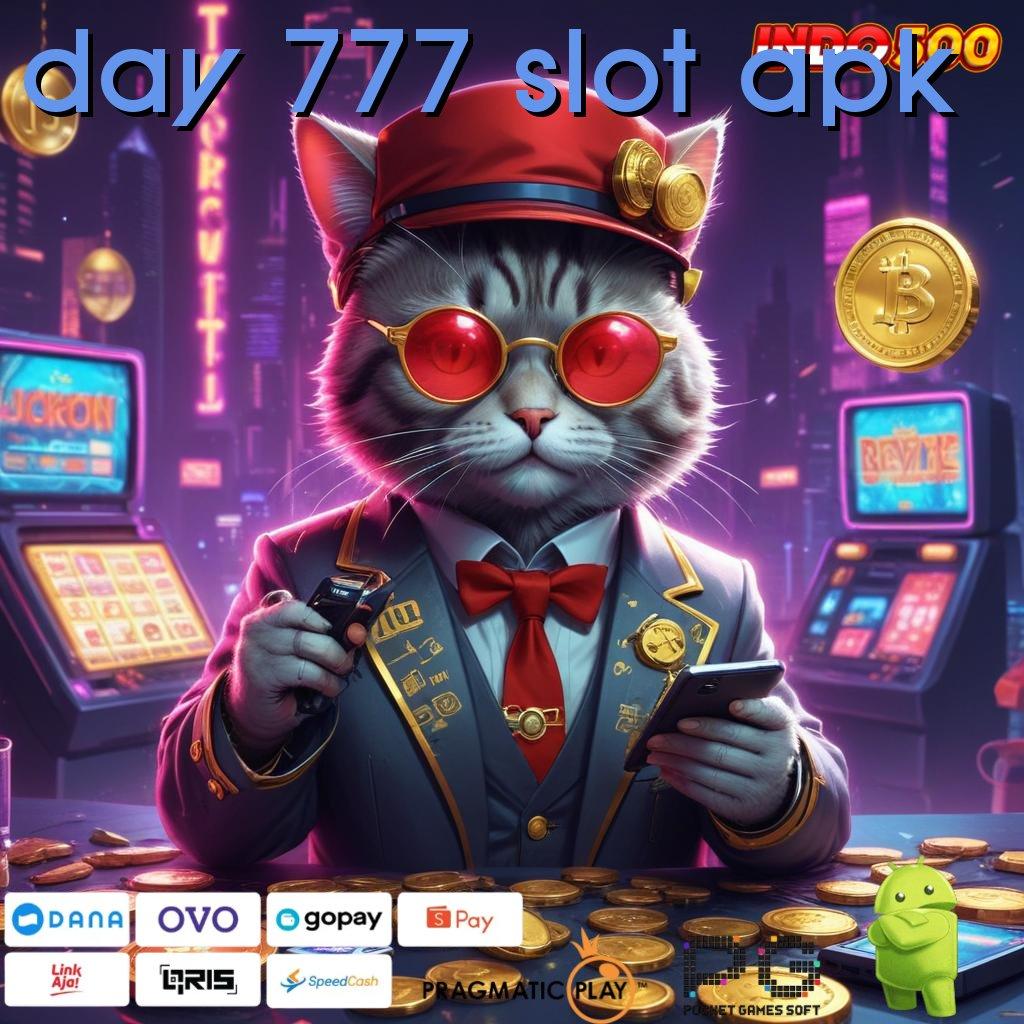 DAY 777 SLOT APK Tarik Tunai Tiada Henti Cheat Slot Game Tanpa Root