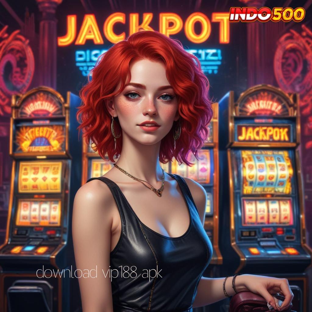 DOWNLOAD VIP188 APK 🧡 Deposit Shopeepay 25000 Aplikasi Slot Online Uang Asli yang Mudah