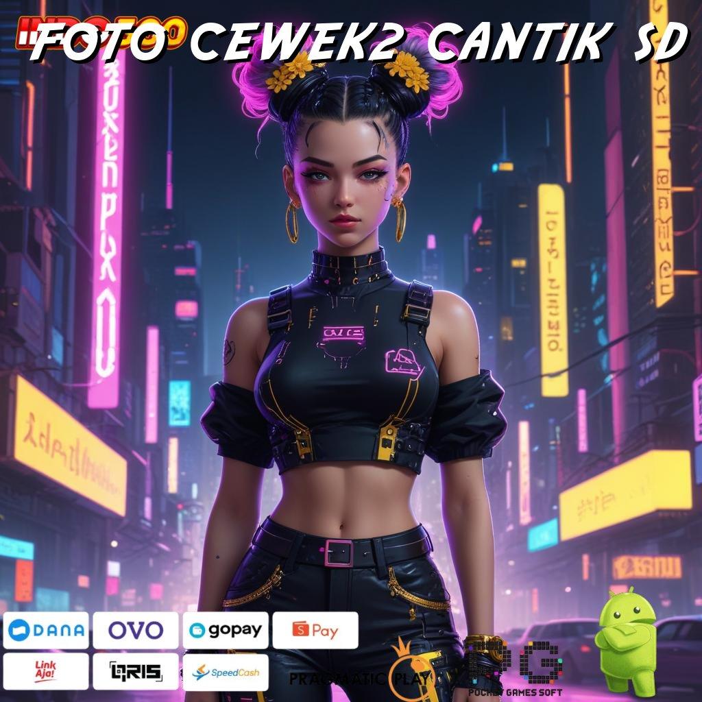 FOTO CEWEK2 CANTIK SD game cepat versi asyik game