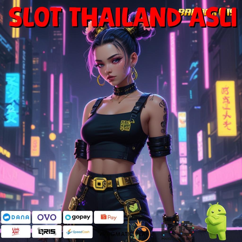 SLOT THAILAND ASLI , penghasil tunjangan