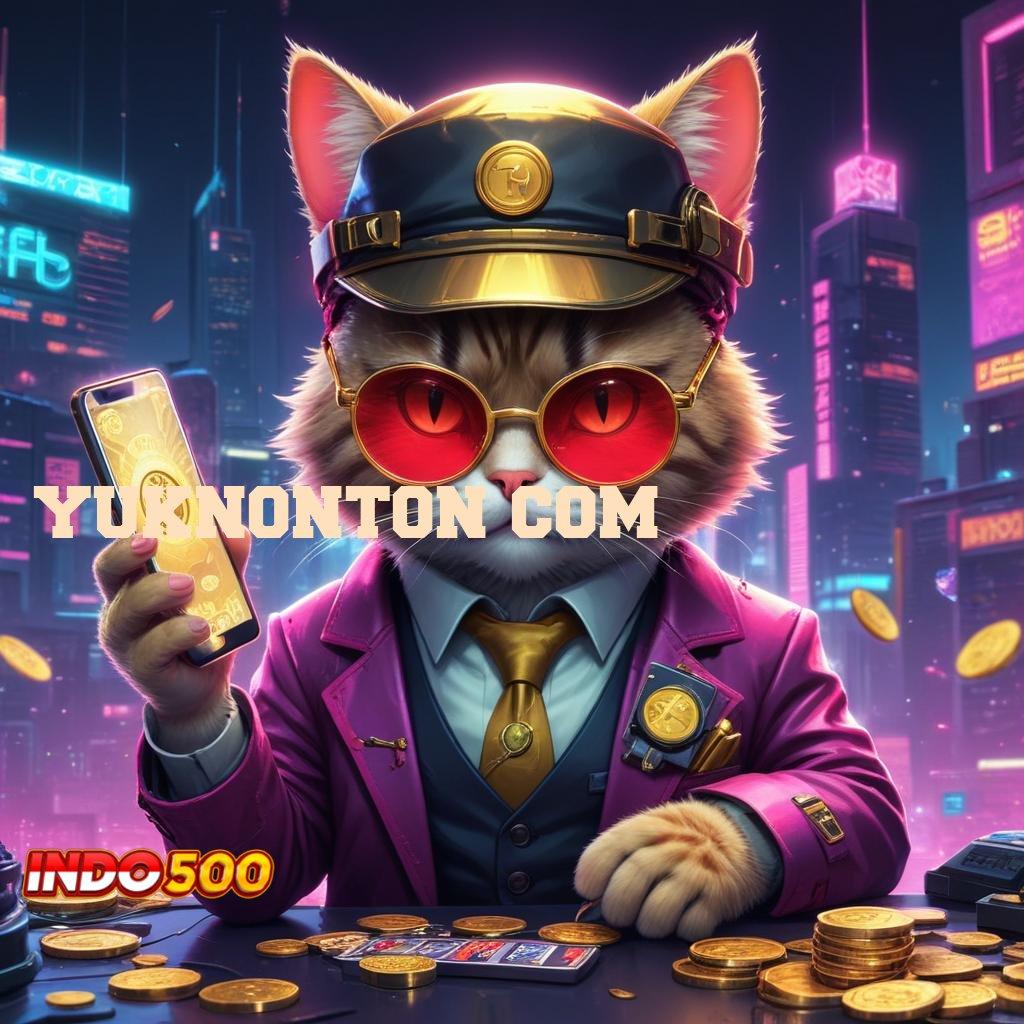 YUKNONTON COM 💫 Gunakan Mesin Baru Untuk Bonus Konsisten