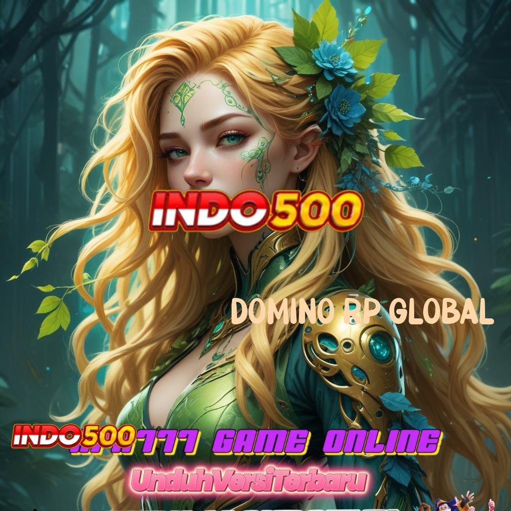 DOMINO RP GLOBAL ⚡ formulasi efektif sertifikasi tidak ribet modern