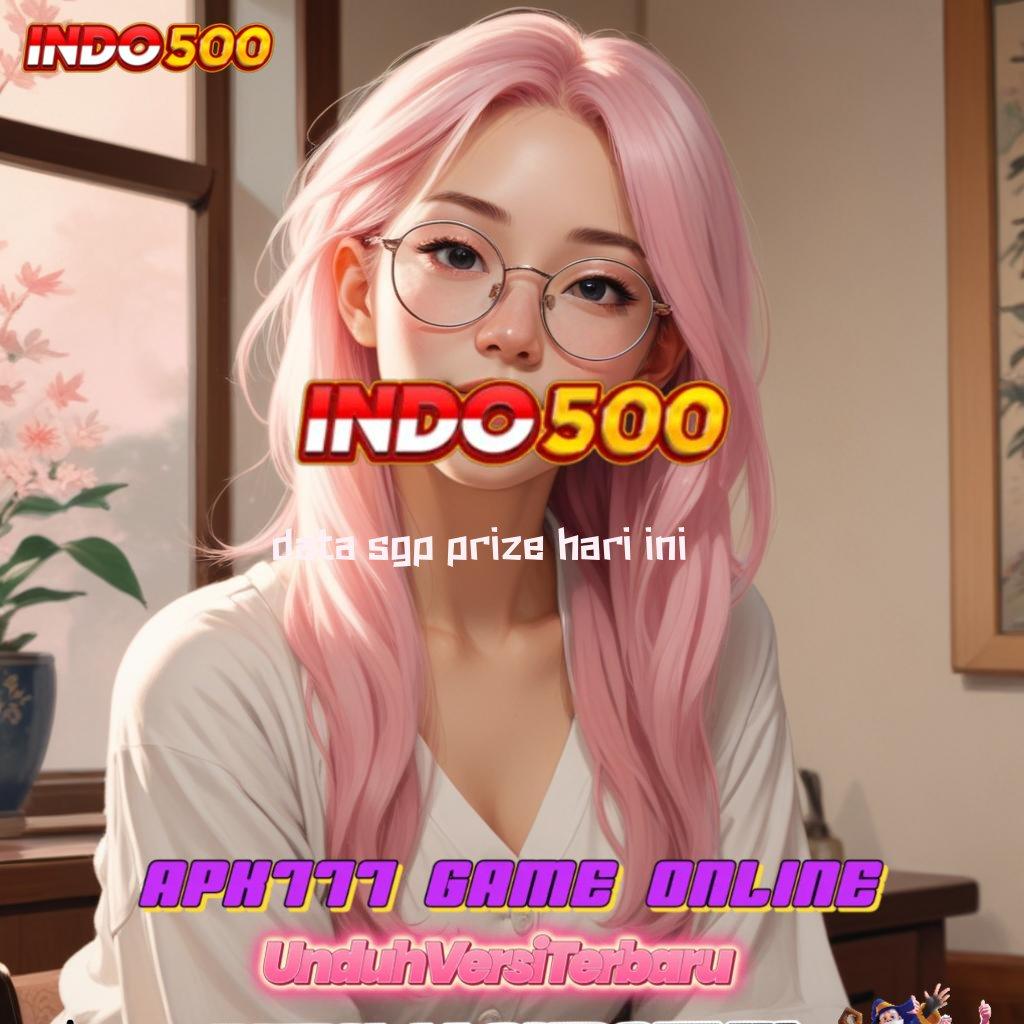 DATA SGP PRIZE HARI INI 💥 Cuan Tanpa Undian Pasti! Versi Terbaru Slot Maxwin Apk Android Download