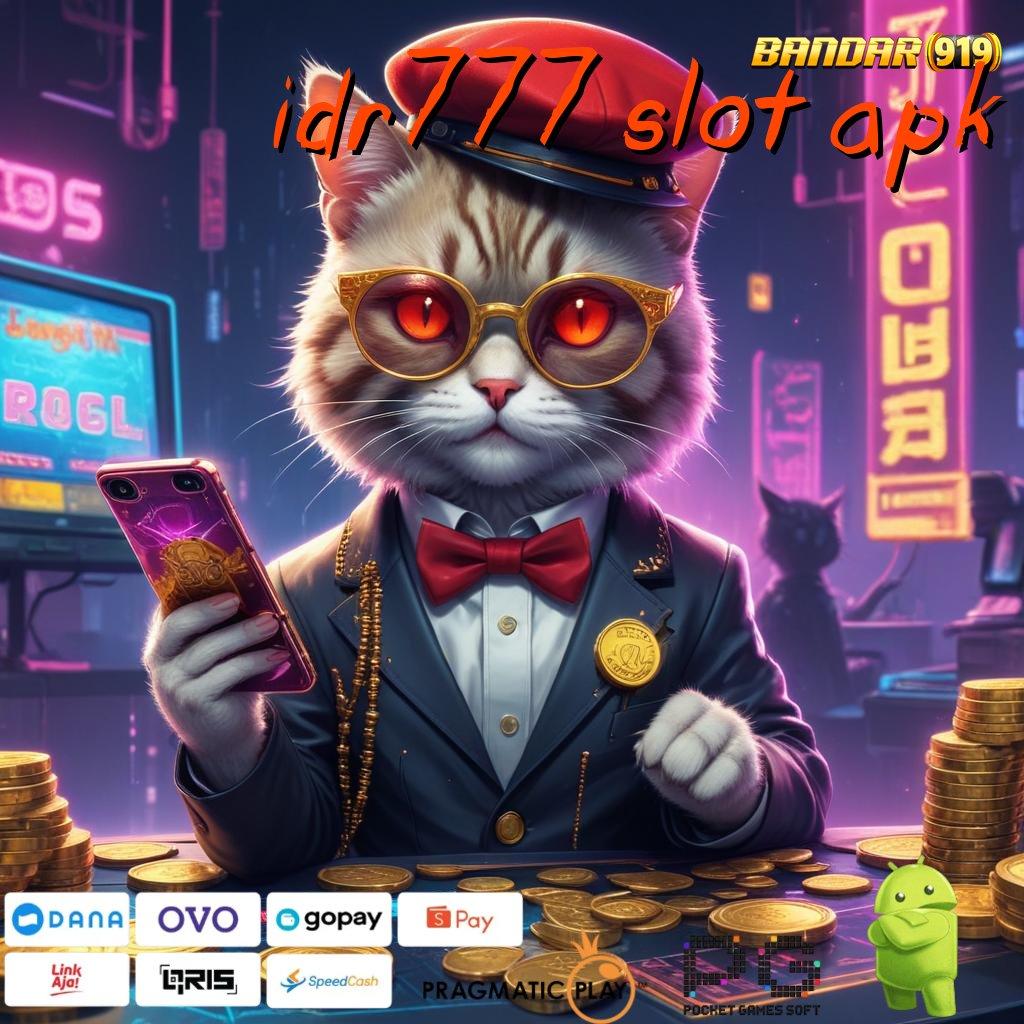 IDR777 SLOT APK @ Menang Mudah Laba Besar Kesempatan Tak Terbatas