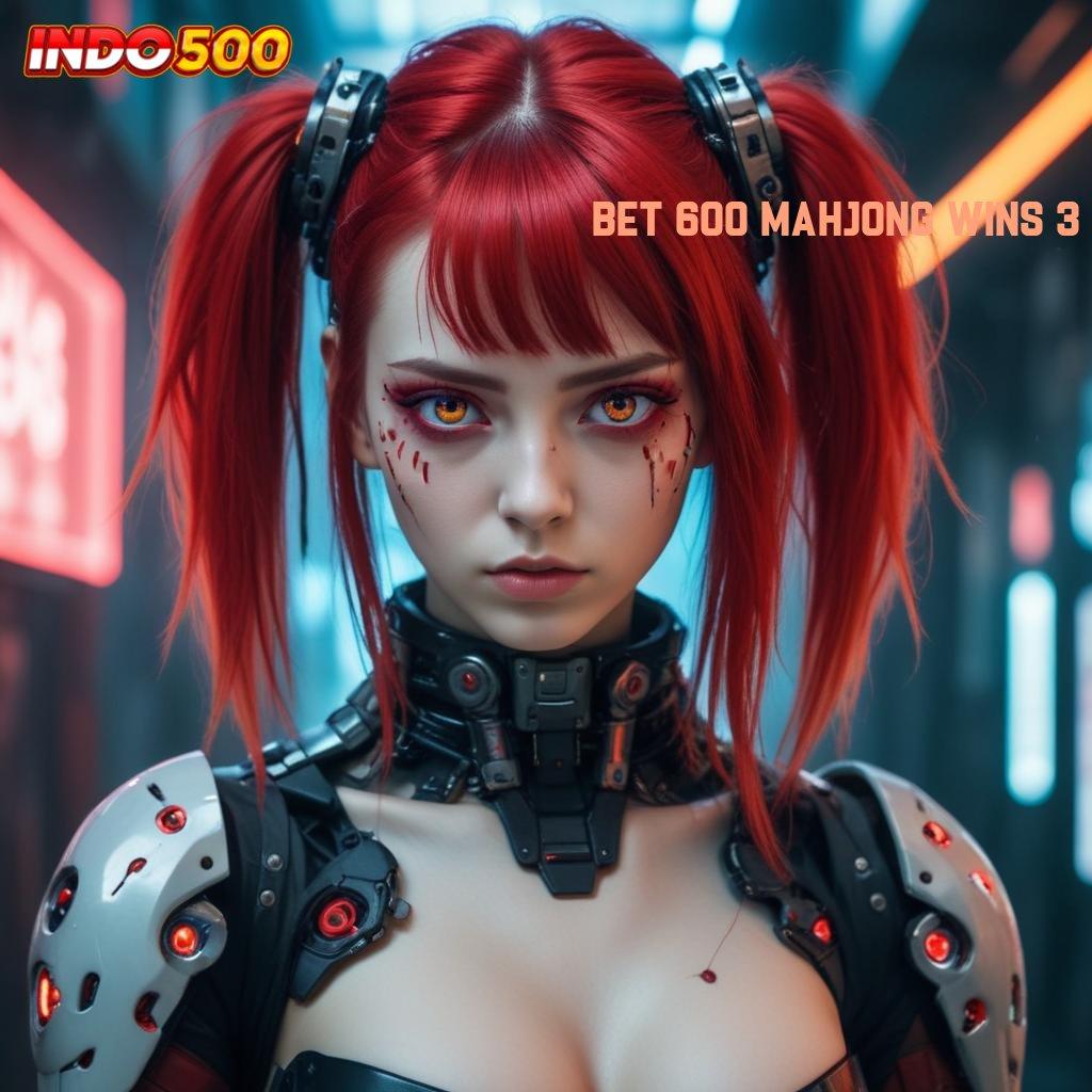 BET 600 MAHJONG WINS 3 ♒ Gampang Semata-mata Ribu Hoki Gacor Langsung