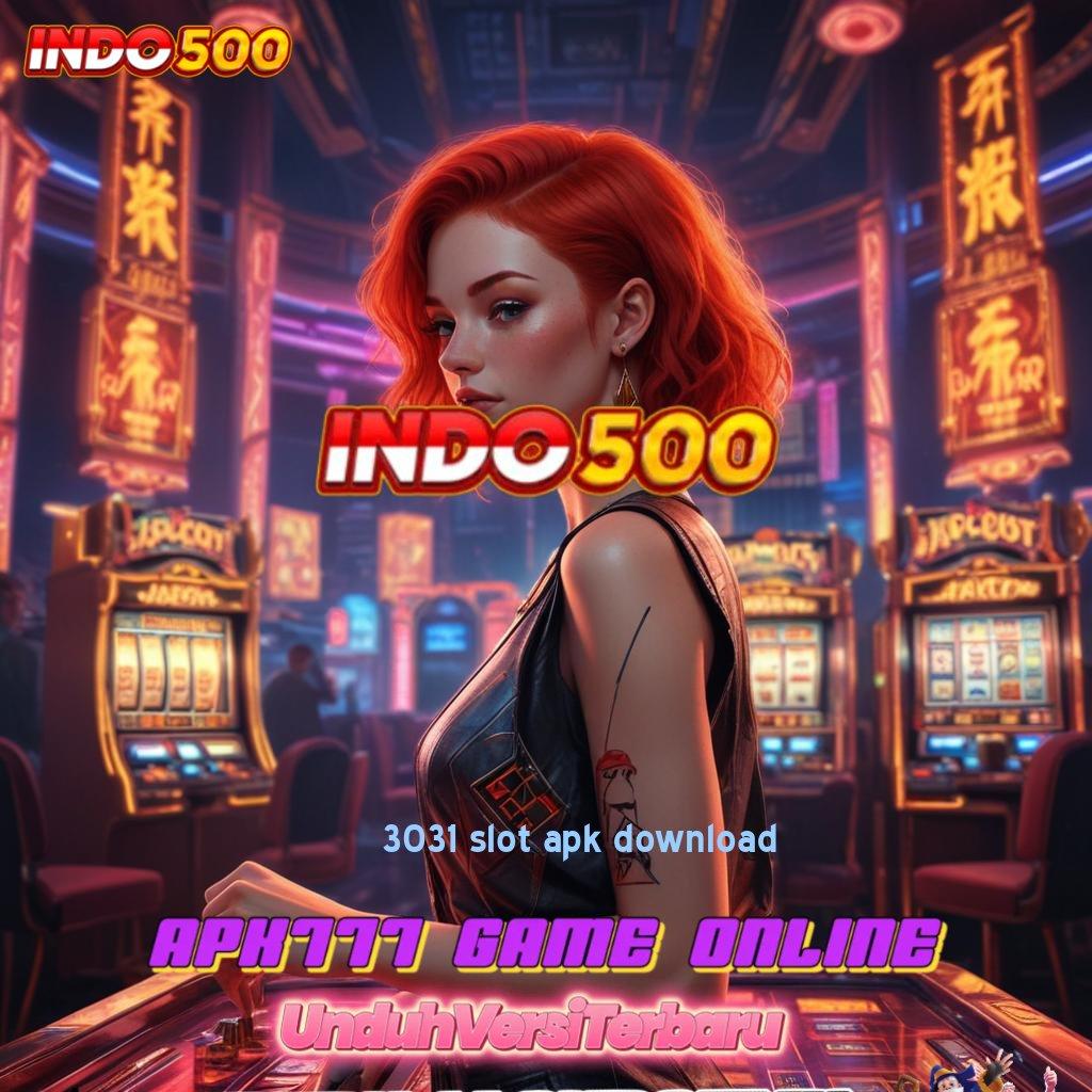 3031 SLOT APK DOWNLOAD ➿ mesin sultan auto cuan tanpa rugi