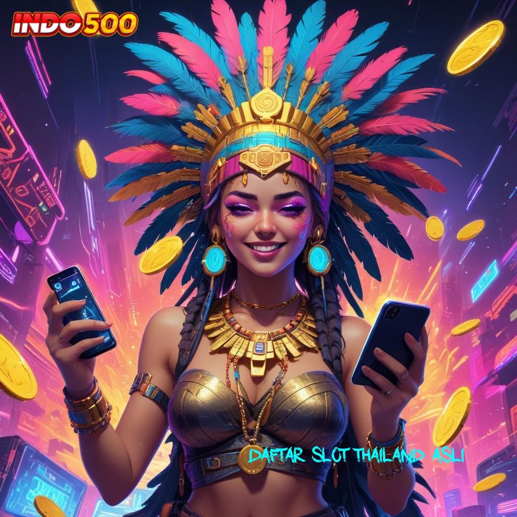 DAFTAR SLOT THAILAND ASLI sistem ruang kerja sarana digital pondasi digital titik kontrol