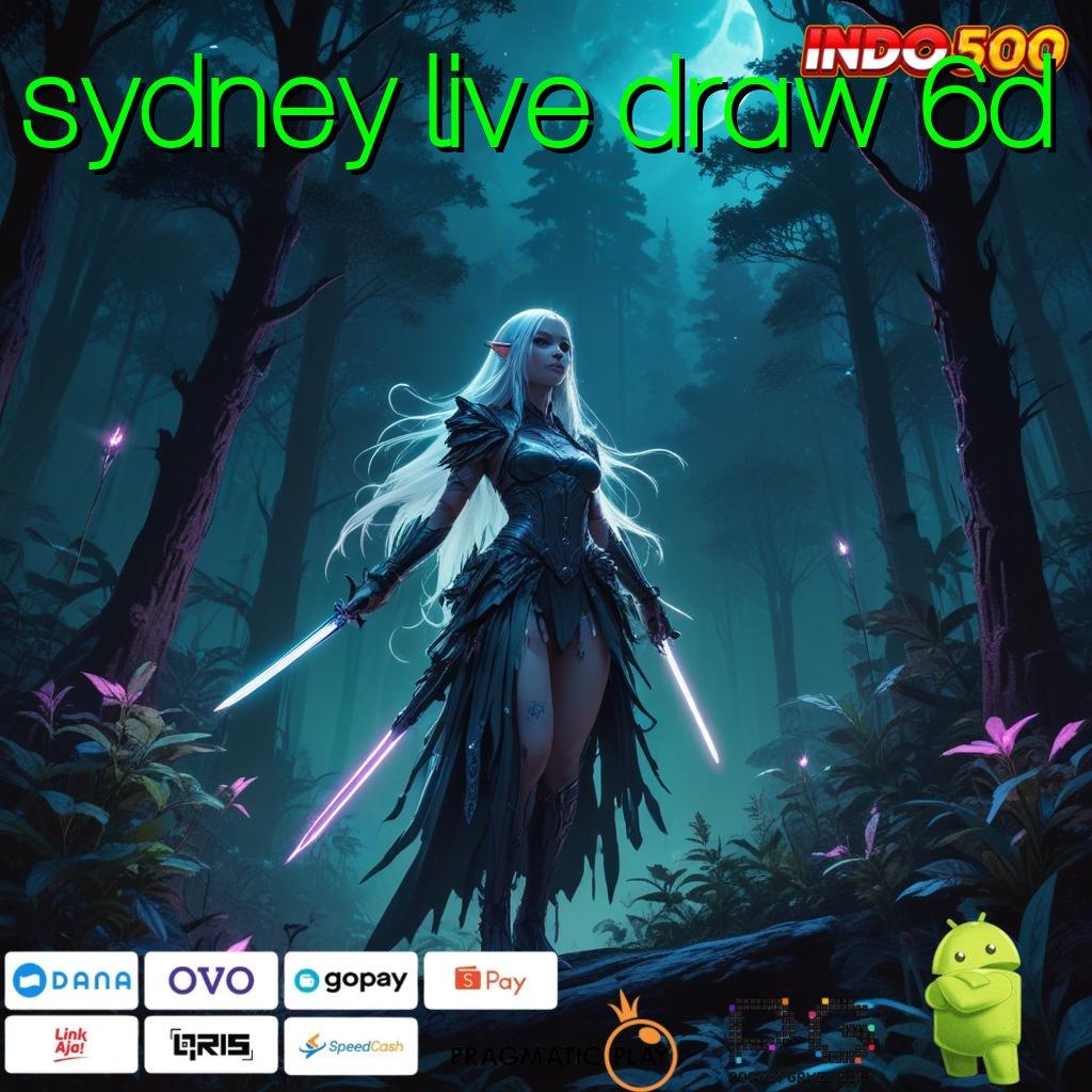 SYDNEY LIVE DRAW 6D dinamis tanpa modal keajaiban rtp terbukti