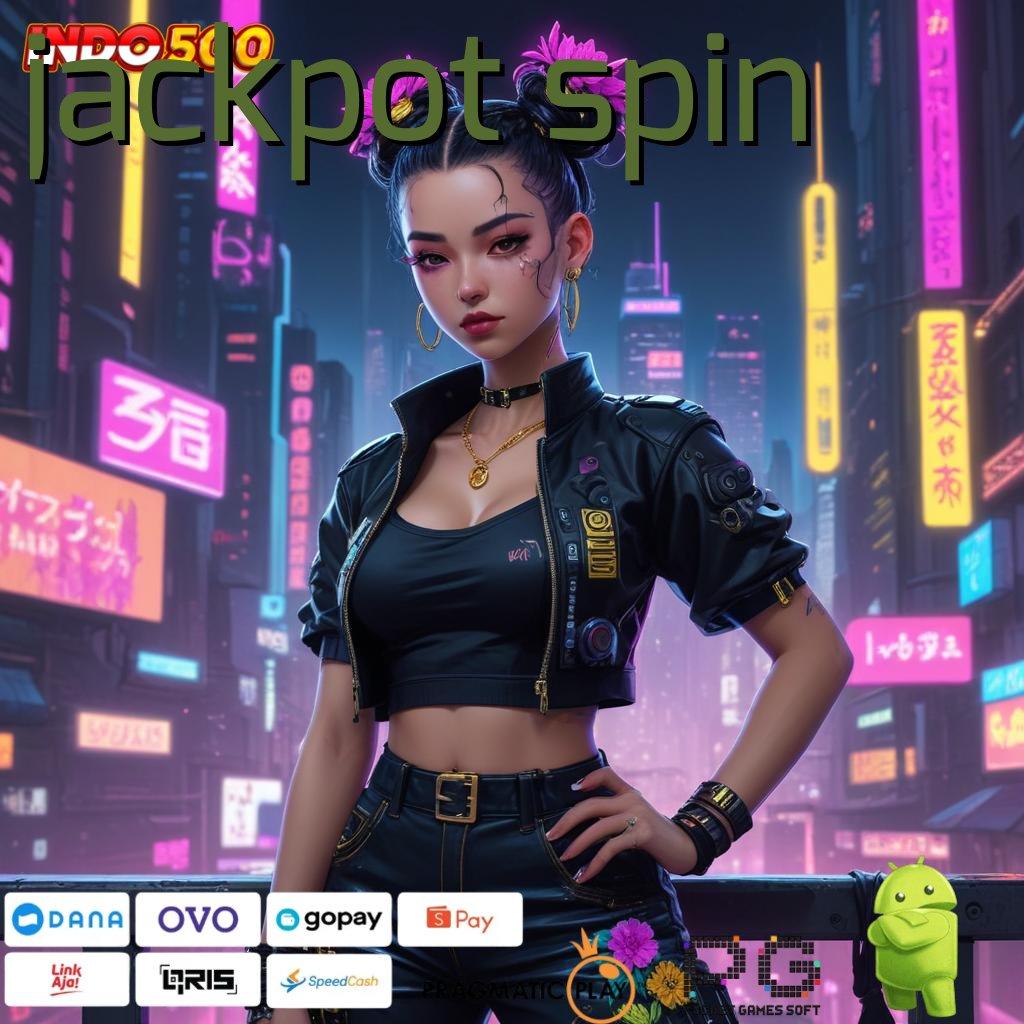 JACKPOT SPIN menyusun strategi modal kecil langsung kaya