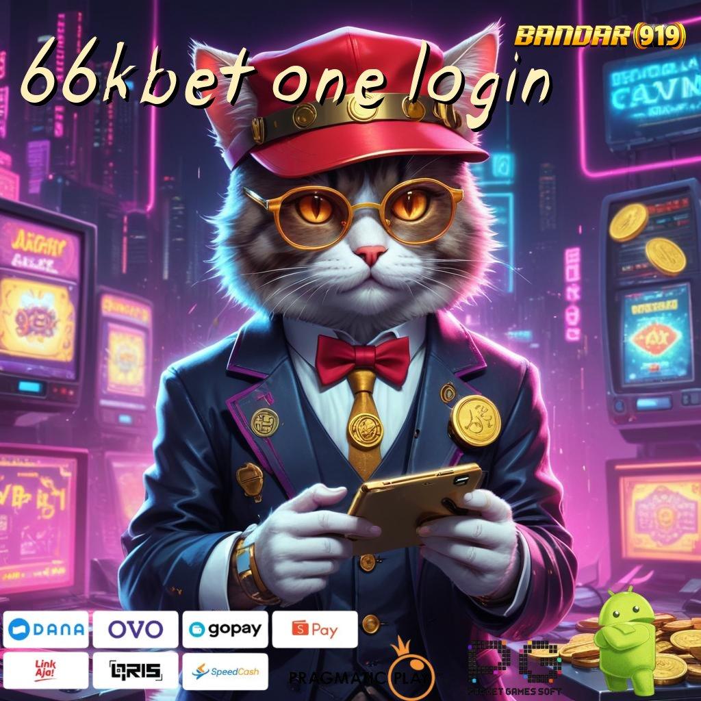 66KBET ONE LOGIN : Jackpot Instan dengan Pola Baru yang Akurat