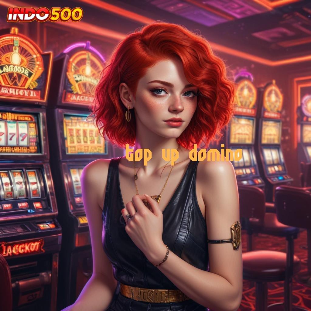 TOP UP DOMINO ♒ Titik Akses Stabil Dengan Layanan Digital Baru